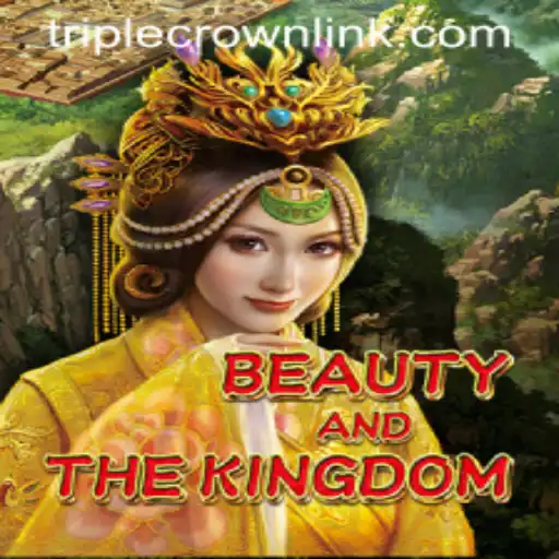 Exploring BeautyAndTheKingdom: A New Adventure Awaits at TripleCrownCasino