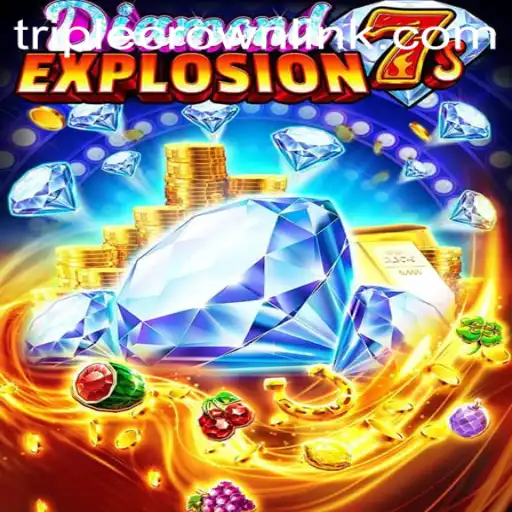 Discover the Thrills of DiamondExplosion7s at TripleCrownCasino