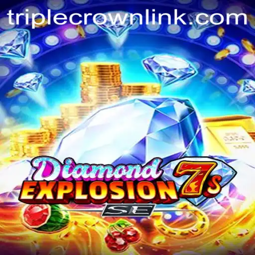 Exploring the Exhilarating DiamondExplosion7sSE at TripleCrownCasino