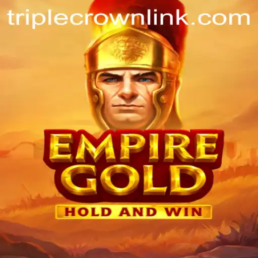 Explore EmpireGold: The Thrill of TripleCrownCasino