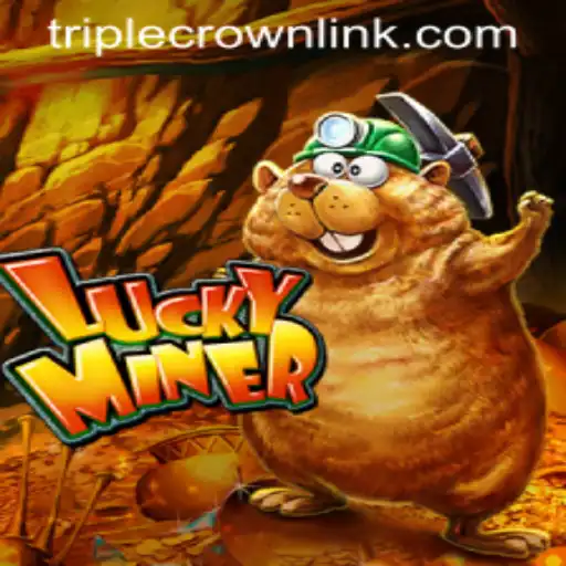 Discovering the Thrills of LuckyMiner: A Game at TripleCrownCasino