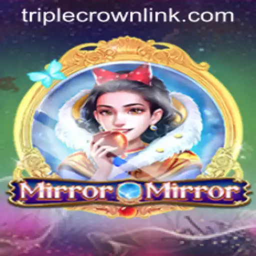 MirrorMirror: An Exciting Journey Through TripleCrownCasino